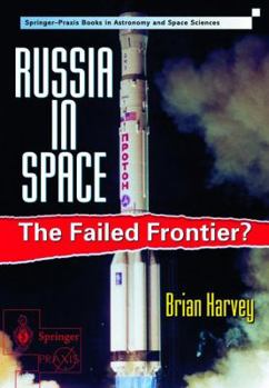 Paperback Russia in Space: The Failed Frontier? Book