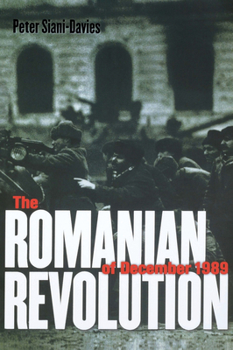 Hardcover The Romanian Revolution of December 1989 Book