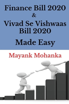 Paperback Finance Bill 2020 & Vivad Se Vishwaas Bill 2020 Made Easy Book