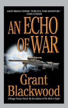 An Echo of War (Briggs Tanner Novels) - Book #3 of the Briggs Tanner