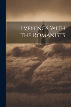 Paperback Evenings With the Romanists Book