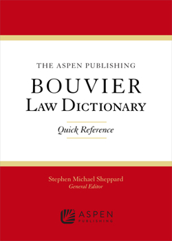 Paperback The Wolters Kluwer Bouvier Law Dictionary: Quick Reference Book