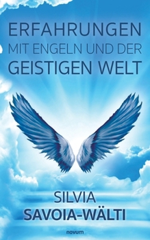 Paperback Erfahrungen mit Engeln und der geistigen Welt [German] Book