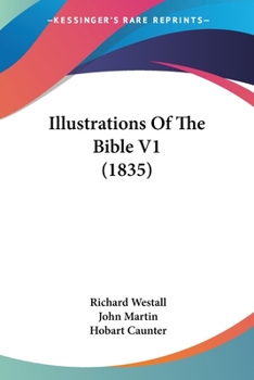 Paperback Illustrations Of The Bible V1 (1835) Book