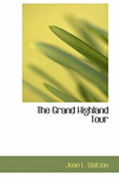 The Grand Highland Tour