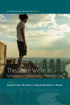 Paperback The State We're in: Reflecting on Democracy's Troubles Book