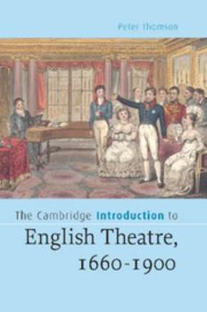 The Cambridge Introduction to English Theatre, 1660-1900 (Cambridge Introductions to Literature) - Book  of the Cambridge Introductions to Literature
