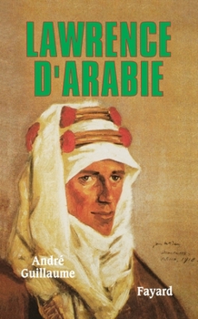 Paperback Lawrence d'Arabie [French] Book