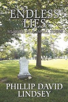 Paperback Endless Lies: Murder in a Small Town Book