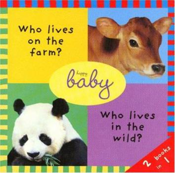 Board book 2 Books in 1: Who Lives on the Farm and Who Lives in the Wild? Book