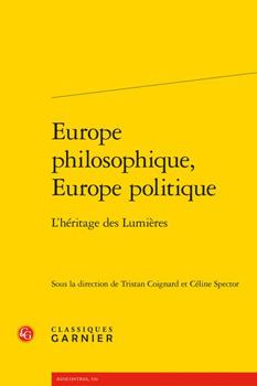 Paperback Europe Philosophique, Europe Politique: L'Heritage Des Lumieres [French] Book