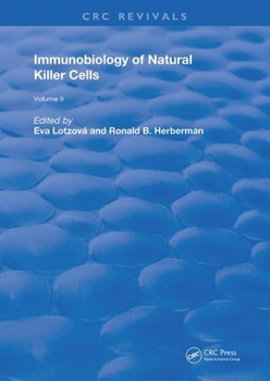 Paperback Immunobiology of Natural Killer Cells: Volume 2 Book