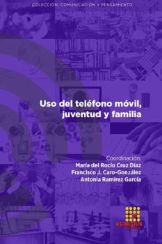 Paperback Uso del teléfono móvil, juventud y familia [Spanish] Book