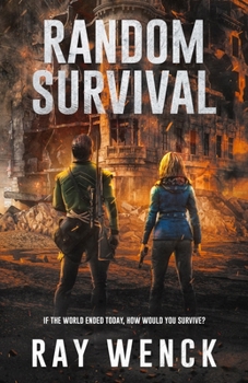 Paperback Random Survival: If the world as you know it ended today how would you survive? Book