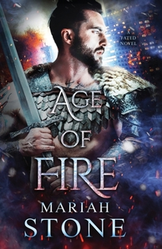 Paperback Age of Fire: An urban fantasy romance Book