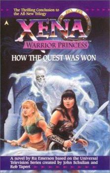 How the Quest Was Won - Book  of the Xena: Warrior Princess