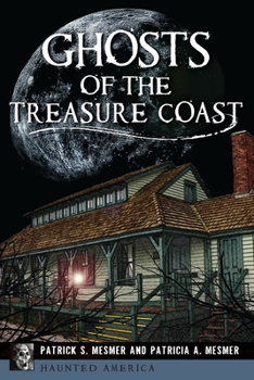 Paperback Ghosts of the Treasure Coast Book