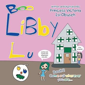 Paperback Libby Lu: Come Out Wherever You Are Book