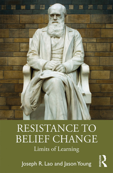 Paperback Resistance to Belief Change: Limits of Learning Book