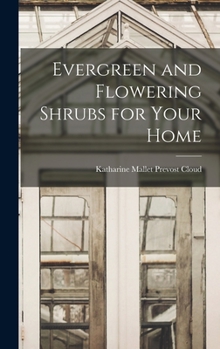 Hardcover Evergreen and Flowering Shrubs for Your Home Book