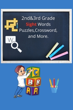 Paperback 2nd&3rd Grade Sight Words Puzzles, Cross Words, and More. Book