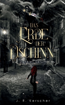 Paperback Das Erbe der Dschinn: Dunkles Serum [German] Book