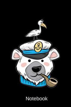 Notebook: Polar Bear Sailor Captain