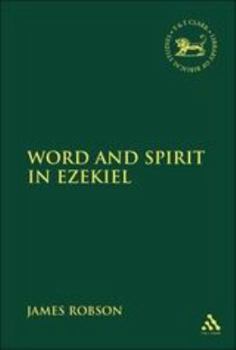 Hardcover Word and Spirit in Ezekiel Book