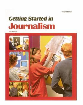 Paperback Getting Started in Journalism Book