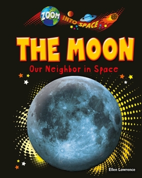 Library Binding The Moon: Our Neighbor in Space Book