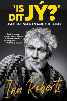 Paperback IS DIT JY? - Avonture voor en agter die skerms [Afrikaans] Book