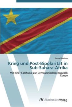 Paperback Krieg und Post-Bipolarität in Sub-Sahara-Afrika [German] Book
