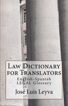 Paperback Law Dictionary for Translators: English-Spanish Legal Glossary Book
