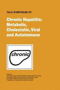 Hardcover Chronic Hepatitis: Metabolic, Cholestatic, Viral and Autoimmune Book