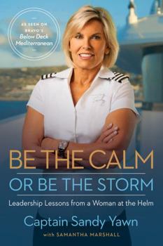 Paperback Be the Calm or Be the Storm Book