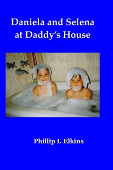 Paperback Daniela and Selena at Daddy's House Book