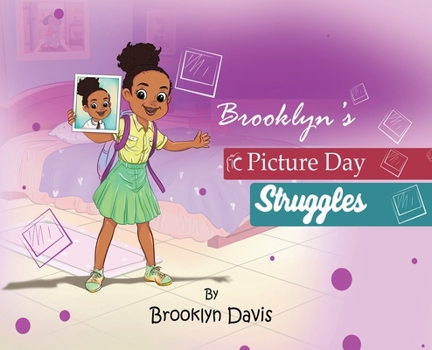 Hardcover Brooklyn's Picture Day Struggles Book