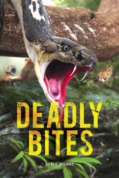 Paperback Deadly Bites (White Lightning Nonfiction) Book