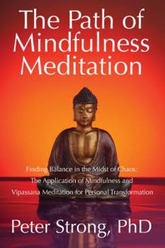 Paperback The Path of Mindfulness Meditation Book
