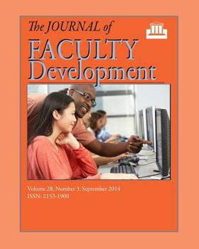 Paperback The Journal of Faculty Development, Volume 28, Number 3 Book