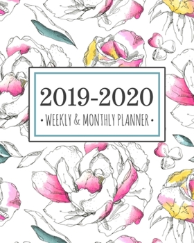 Paperback 2019-2020 Weekly & Monthly Planner: Floral Botanical Diary Agenda Calendar Schedule Organizer - Sept 2019 through December 2020 Book