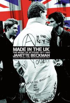 Hardcover Made in the UK: The Music of Attitude 1977-1983 (PH Classic) Book