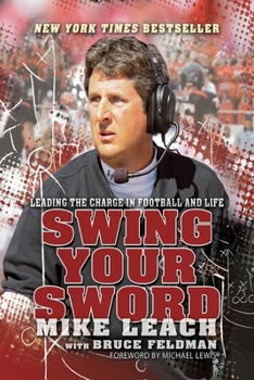 Hardcover Swing Your Sword: Leading the Charge in Football and Life Book