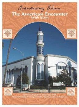 Hardcover The American Encounter with Islam Book