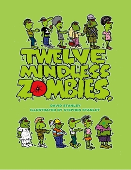 Paperback Twelve Mindless Zombies Book