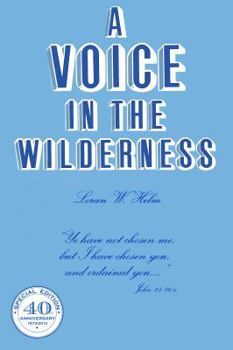 Paperback A Voice in the Wilderness Special 40th Anniversary Book
