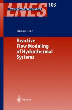 Paperback Reactive Flow Modeling of Hydrothermal Systems Book