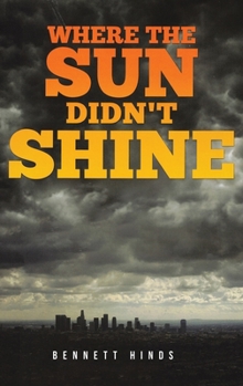 Hardcover Where the Sun Didn't Shine Book