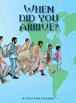 Hardcover When Did You Arrive? Book