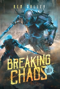 Breaking Chaos - Book #3 of the Chasing Graves Trilogy